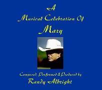 Randy Albright's A Musical Celebration of Mary